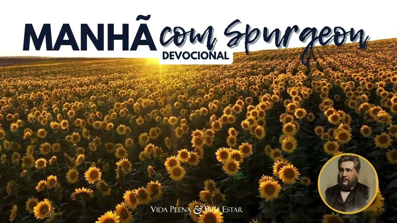 16 de Dezembro — Manhã com Spurgeon | Devocional